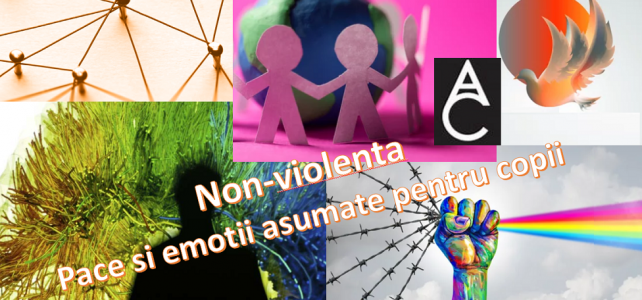 Magie, pace si emotii asumate pentru copii. 30.01 – Ziua Internațională a Non-violenței